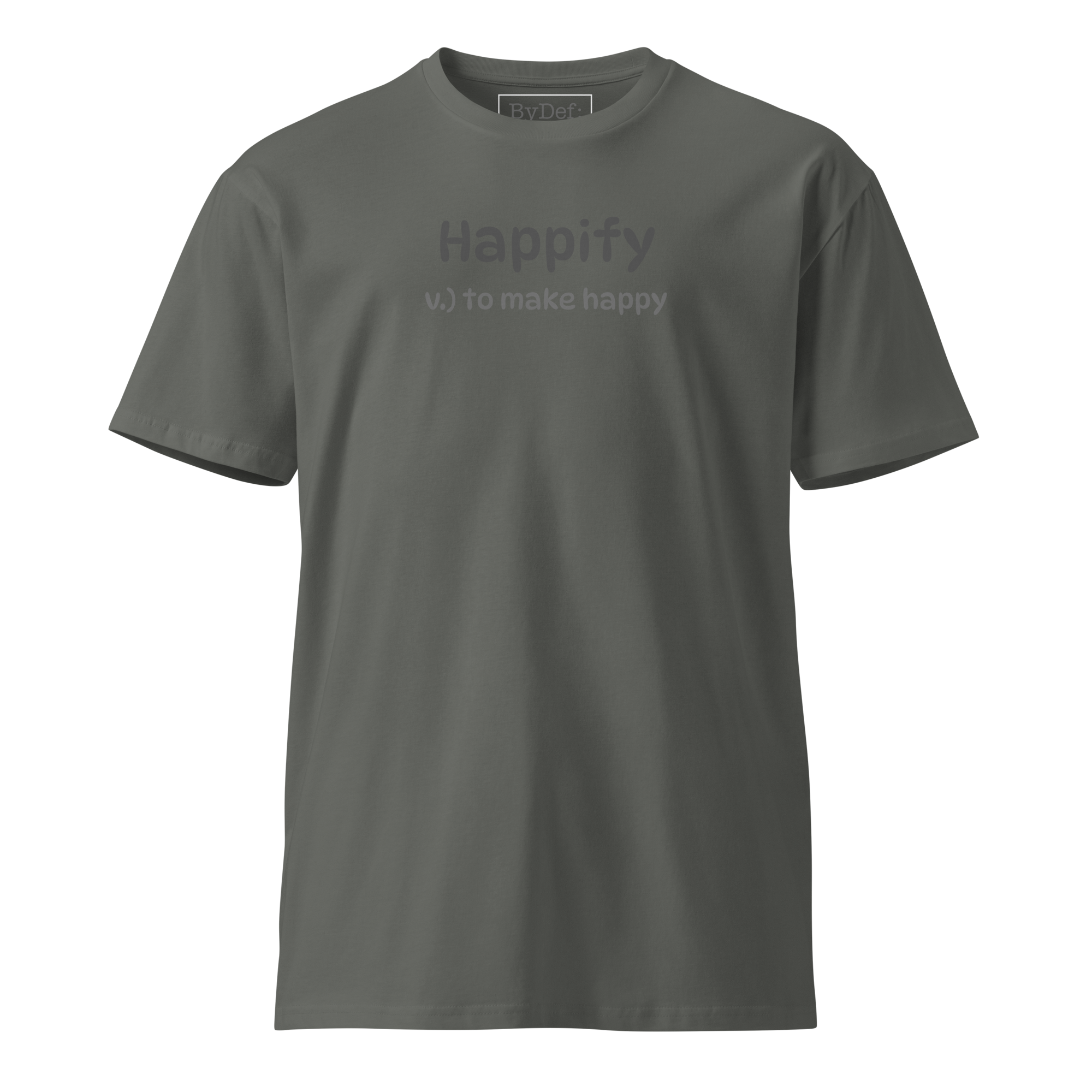 Happify Luxury T-shirt