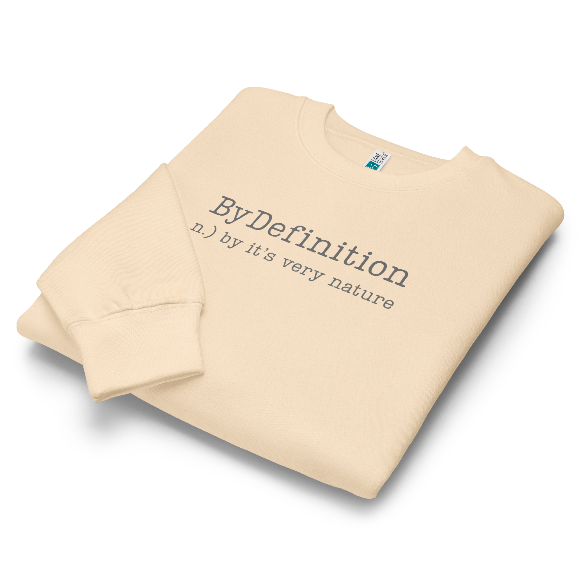 By Definition Luxury Sweatshirt